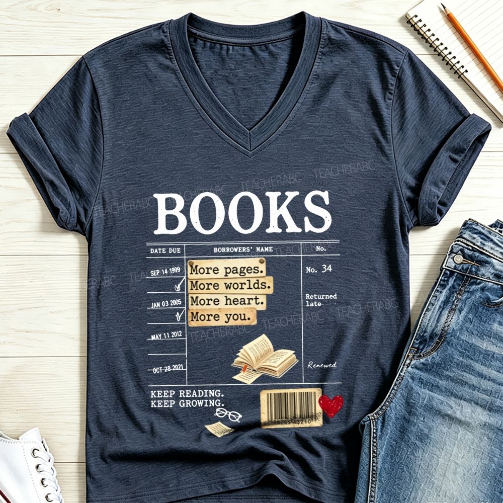 Library Book Card More Pages More Worlds Librarian Reading Teacher V Neck T-shirt