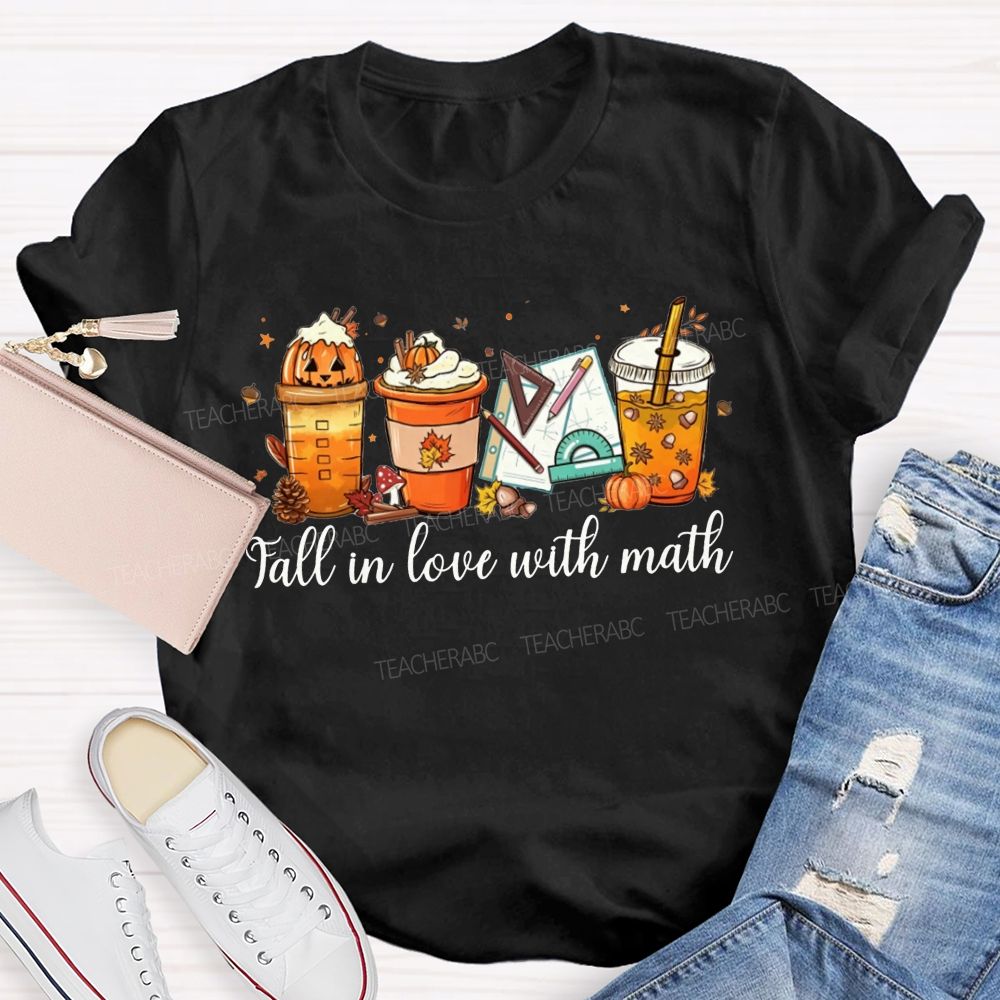 Fall In Love With Math Pumpkin Spice Coffee Latte Math Teacher T-shirt