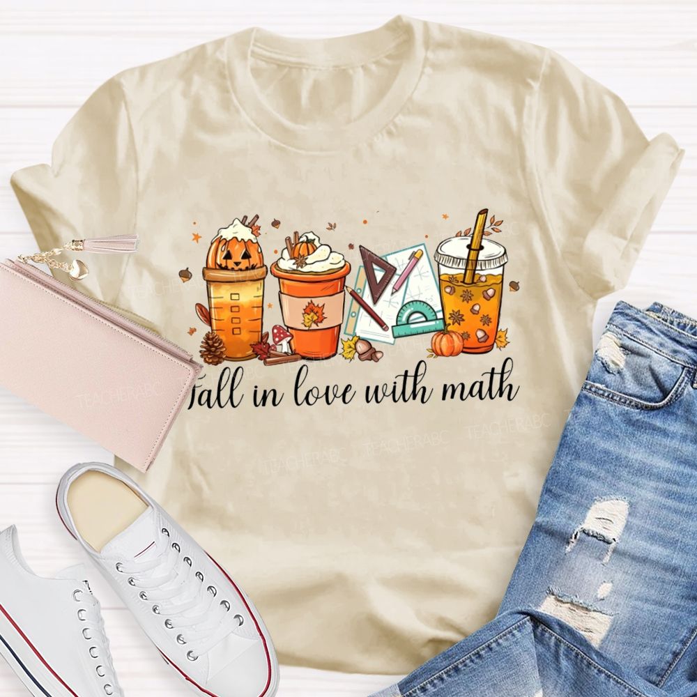 Fall In Love With Math Pumpkin Spice Coffee Latte Math Teacher T-shirt