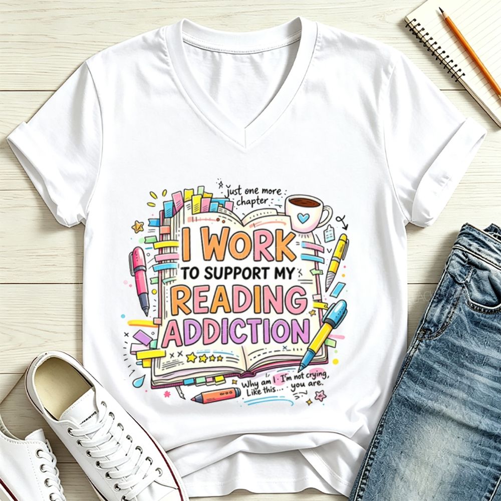 I Work To Support My Reading Addiction Book Lover Bookstack Coffee V Neck T-shirt