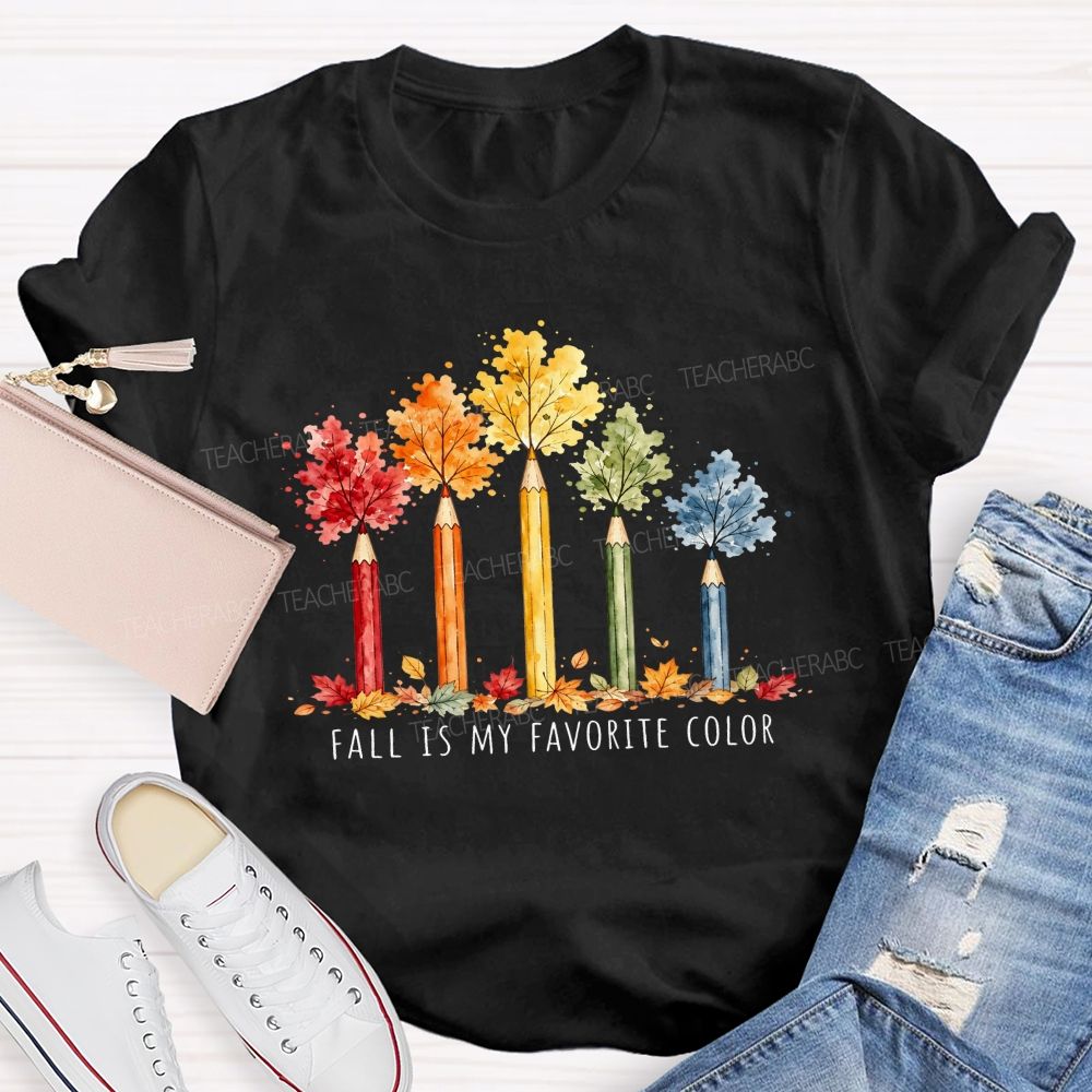Fall Is My Favorite Color Teacher T-shirt