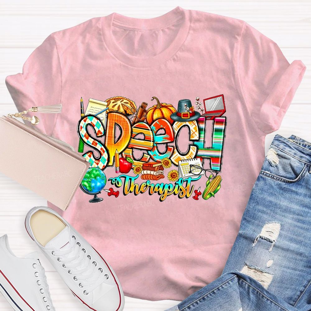 Fall Speech Therapist Thanksgiving Slp Autumn Pumpkin Teacher T-shirt