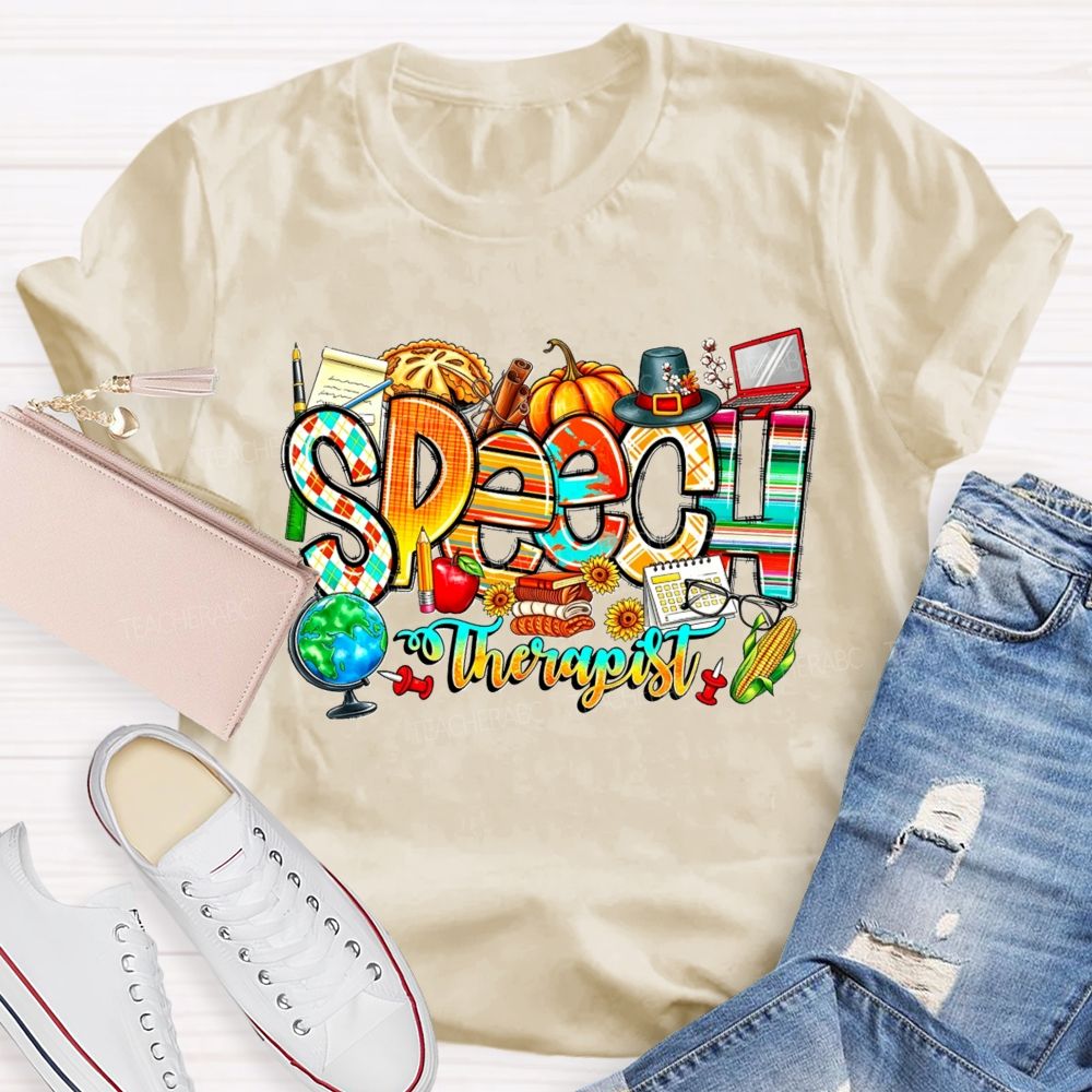 Fall Speech Therapist Thanksgiving Slp Autumn Pumpkin Teacher T-shirt