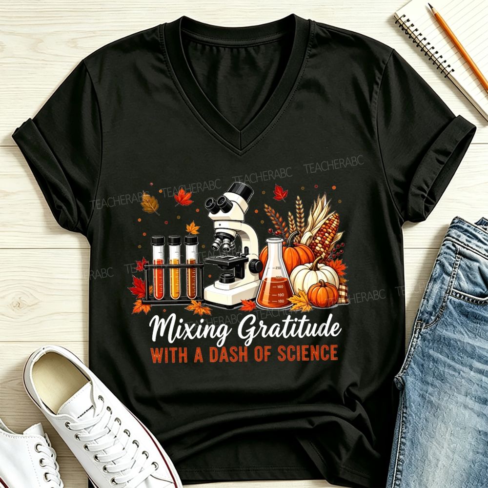 Mixing Gratitude With A Dash Of Science V Neck T-shirt