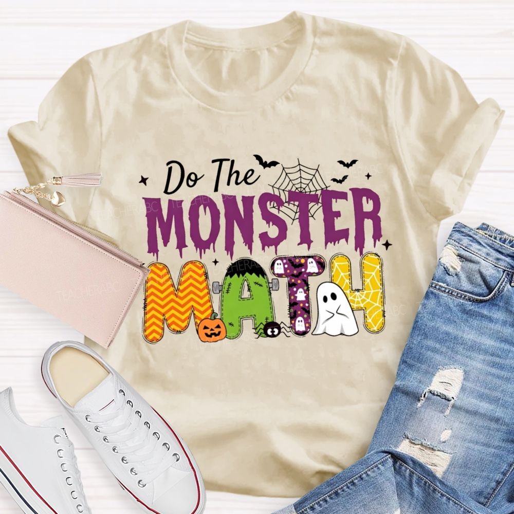 Do The Monster Math Halloween Math Teacher T-shirt