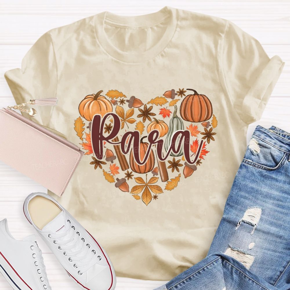 Para Pumpkin Heart Fall Leaves Acorn Thanksgiving Teacher T-shirt