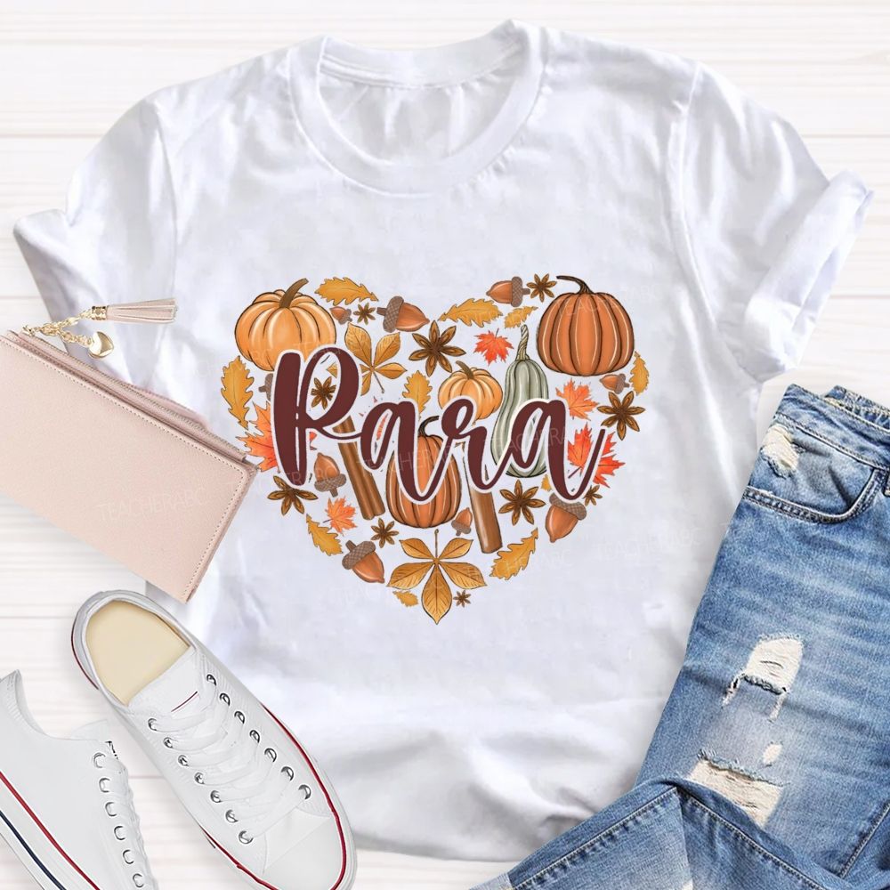 Para Pumpkin Heart Fall Leaves Acorn Thanksgiving Teacher T-shirt