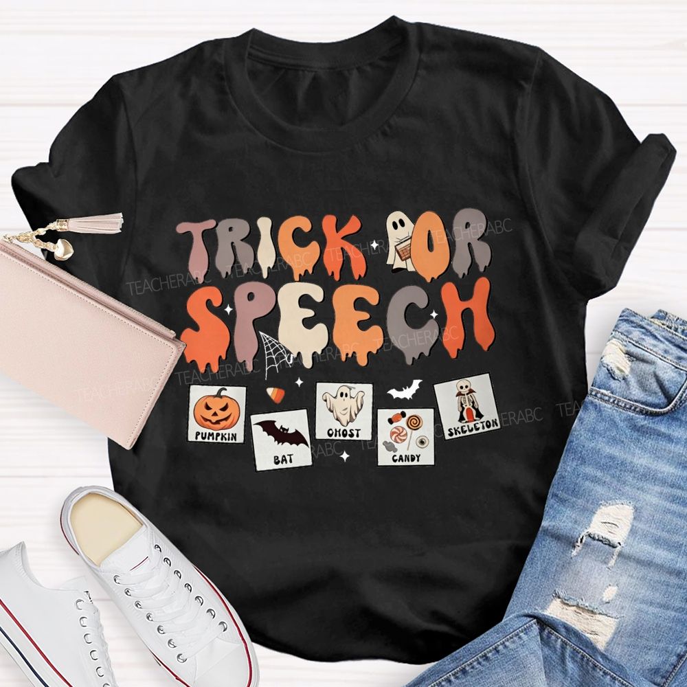 Trick Or Speech Halloween Slp Speech Language Pathologist Pumpkin Teacher T-shirt