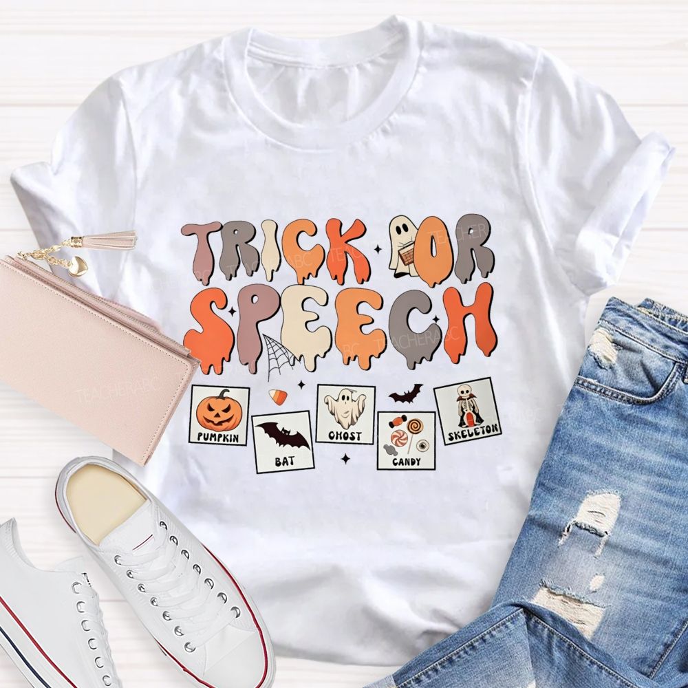 Trick Or Speech Halloween Slp Speech Language Pathologist Pumpkin Teacher T-shirt