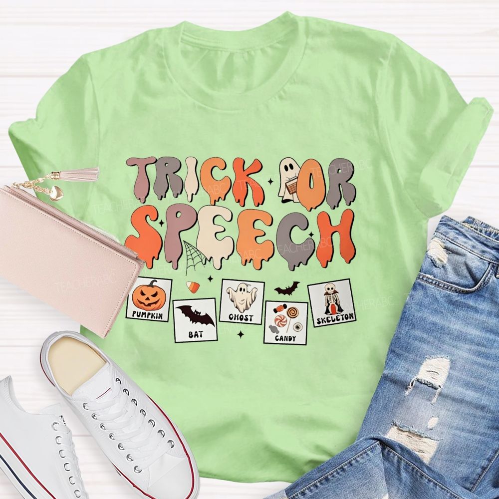 Trick Or Speech Halloween Slp Speech Language Pathologist Pumpkin Teacher T-shirt