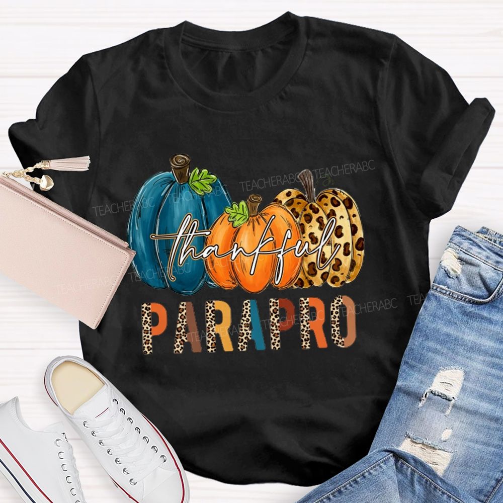 Thankful Fall And Parapro Proud Teacher T-shirt