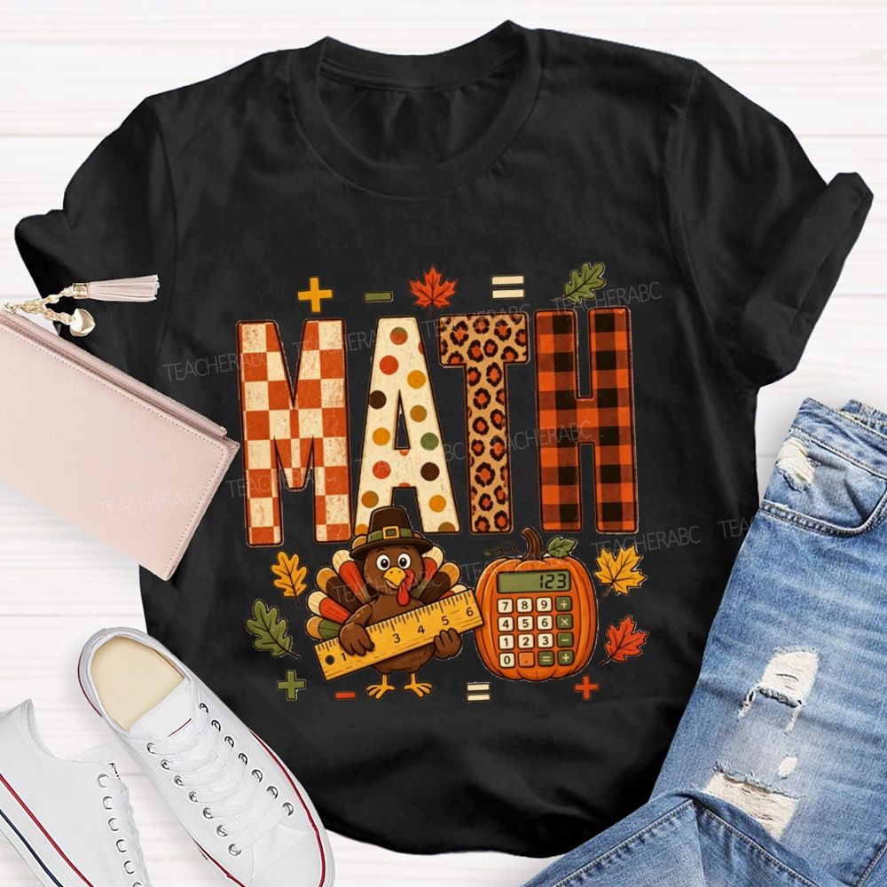 Thankful For Math Fall Math Vibes Teacher T-shirt