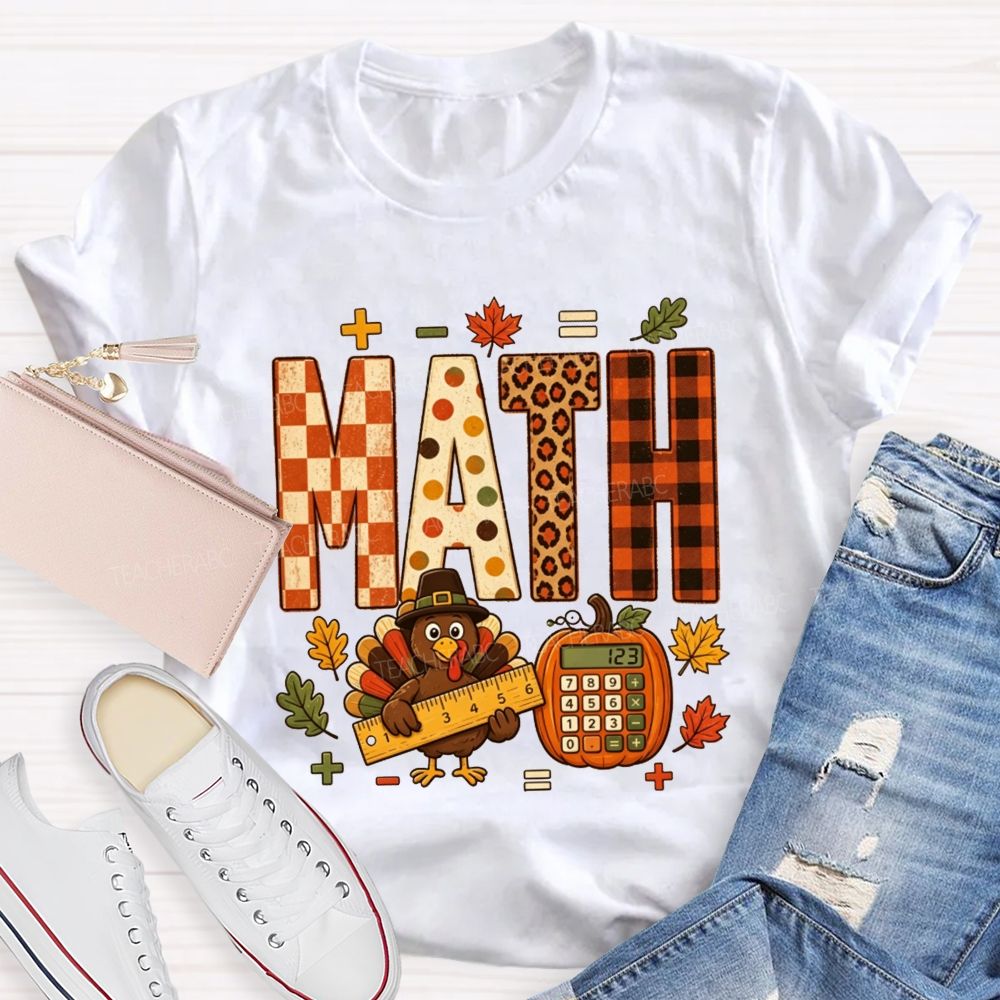 Thankful For Math Fall Math Vibes Teacher T-shirt