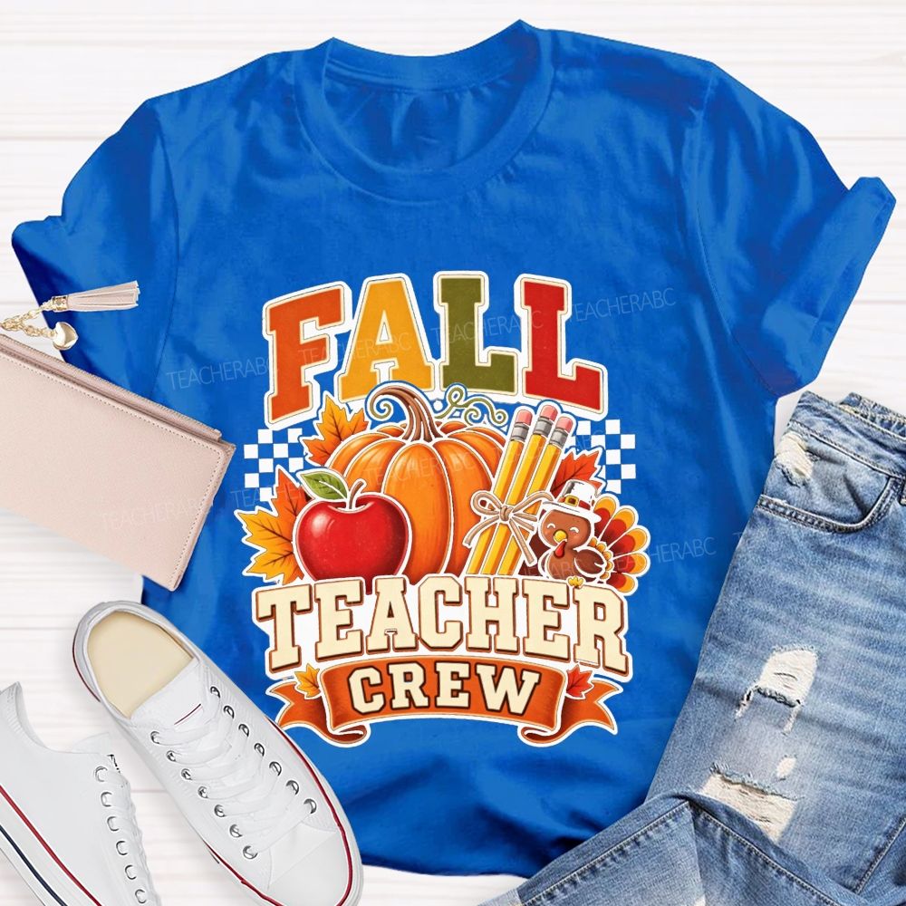 Fall Teacher Crew Pumpkin Apple Turkey Thanksgiving Teacher T-shirt