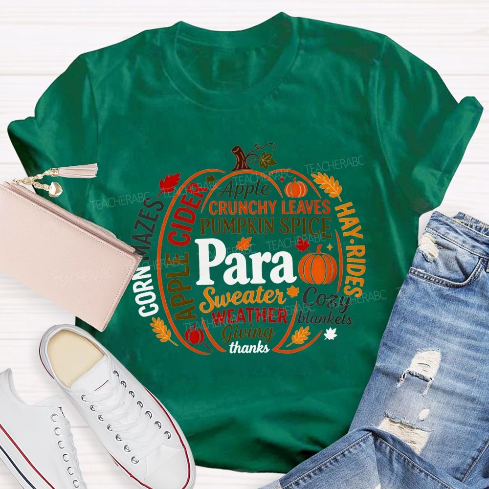 Para Apple Crunchy Leaves Pumpkin Spice Cozy Blankets Giving Thanks Teacher T-shirt
