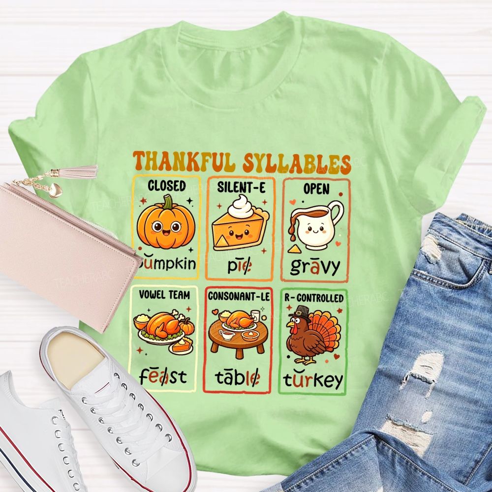 Thankful Syllables Fun Thanksgiving Phonics Teacher T-shirt