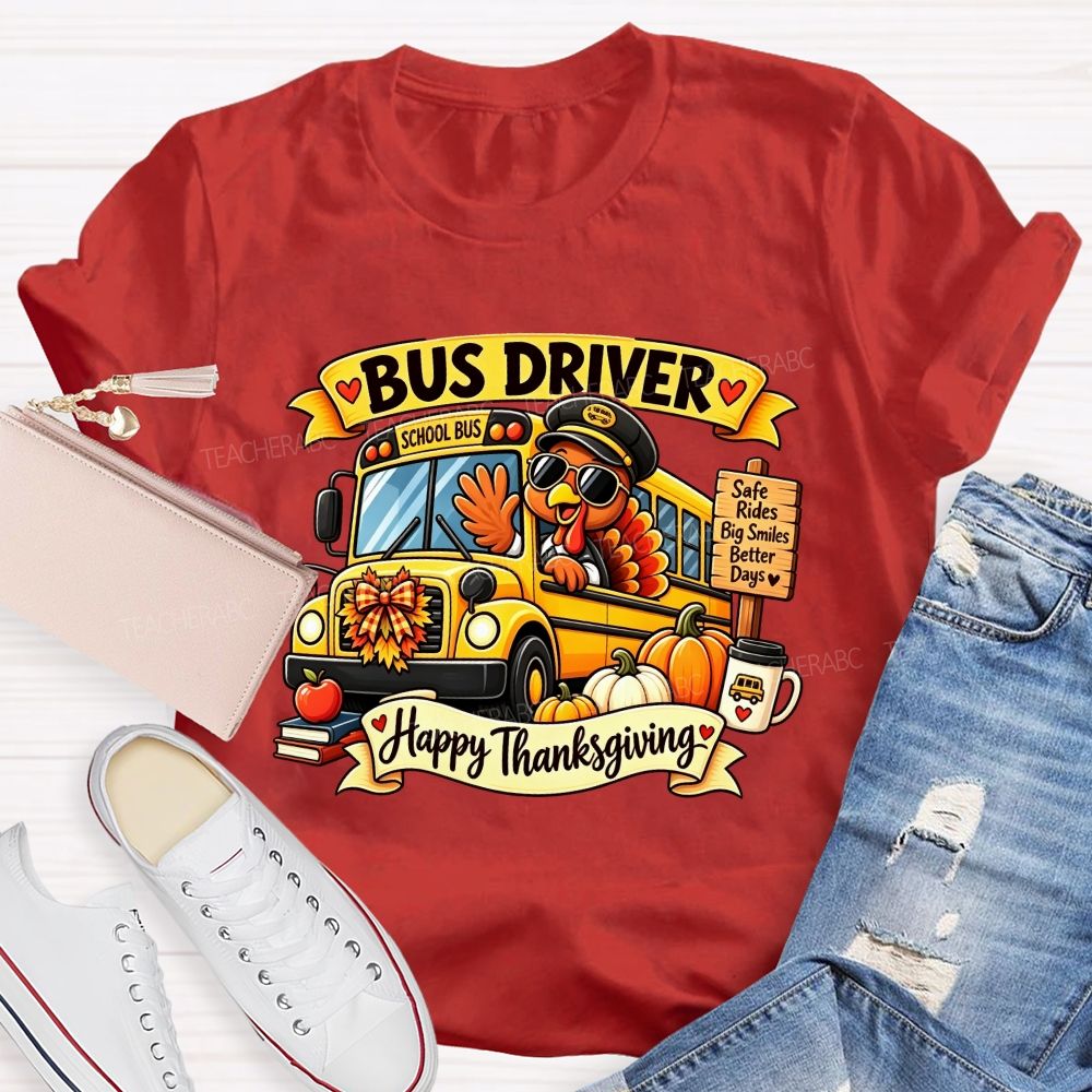 Bus Driver Happy Thanksgiving School Bus Turkey Fall T-shirt