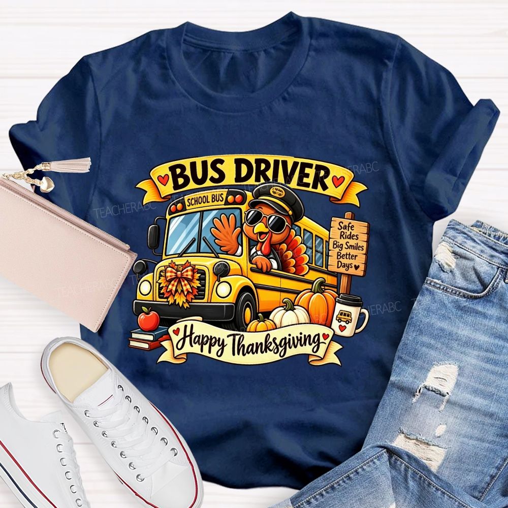 Bus Driver Happy Thanksgiving School Bus Turkey Fall T-shirt
