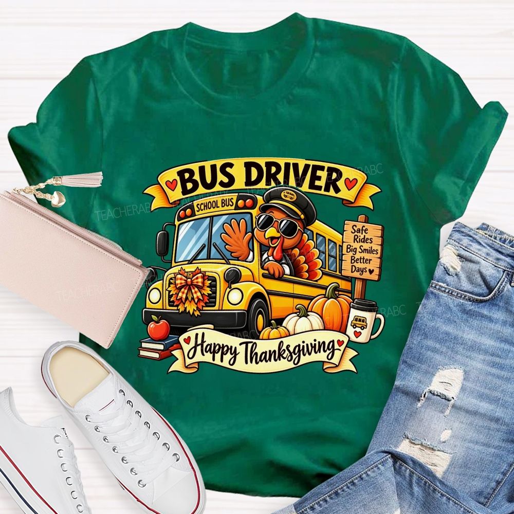Bus Driver Happy Thanksgiving School Bus Turkey Fall T-shirt