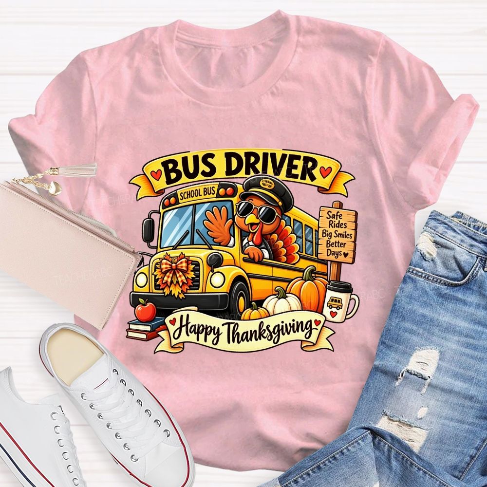 Bus Driver Happy Thanksgiving School Bus Turkey Fall T-shirt