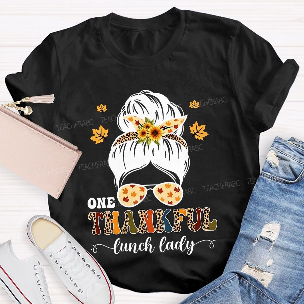 One Thankful Lunch Lady Fall Thanksgiving T-shirt