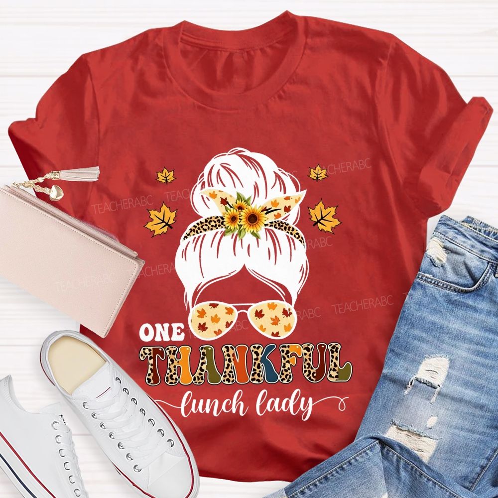One Thankful Lunch Lady Fall Thanksgiving T-shirt