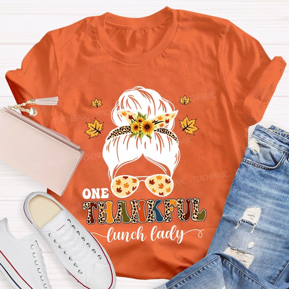 One Thankful Lunch Lady Fall Thanksgiving T-shirt