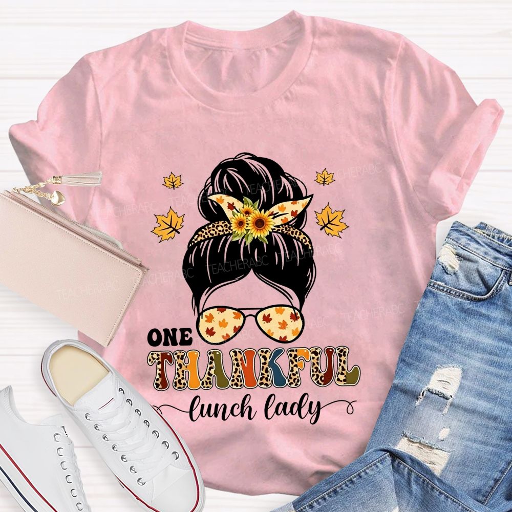 One Thankful Lunch Lady Fall Thanksgiving T-shirt