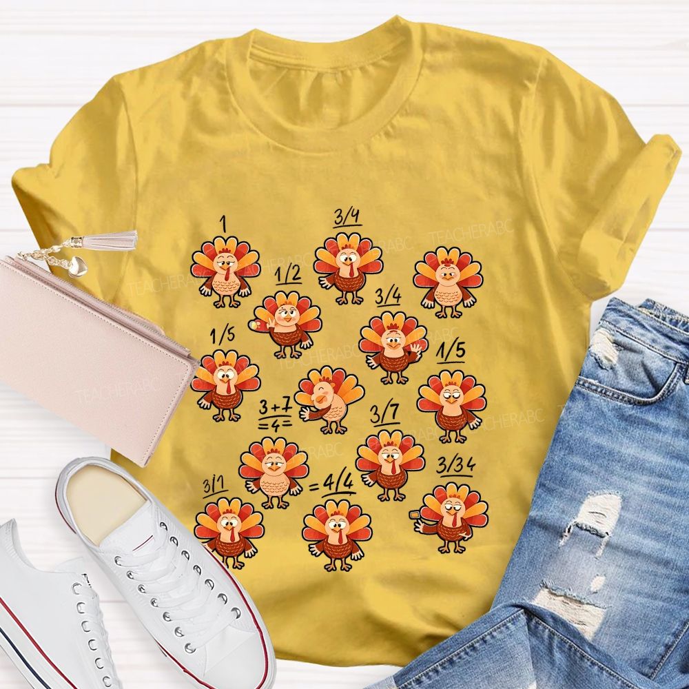 Thanksgiving Math Teacher Turkey Fractions Fall Teacher T-shirt