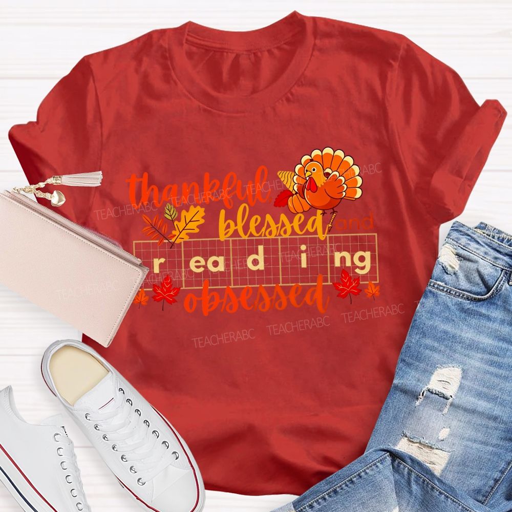 Thankful Blessed And Reading Obsessed Fall Reading Teacher T-shirt
