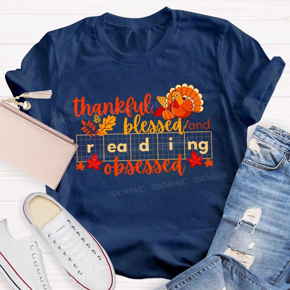 Thankful Blessed And Reading Obsessed Fall Reading Teacher T-shirt
