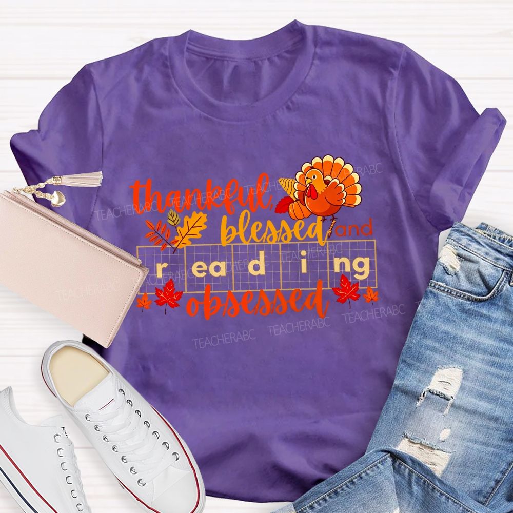 Thankful Blessed And Reading Obsessed Fall Reading Teacher T-shirt