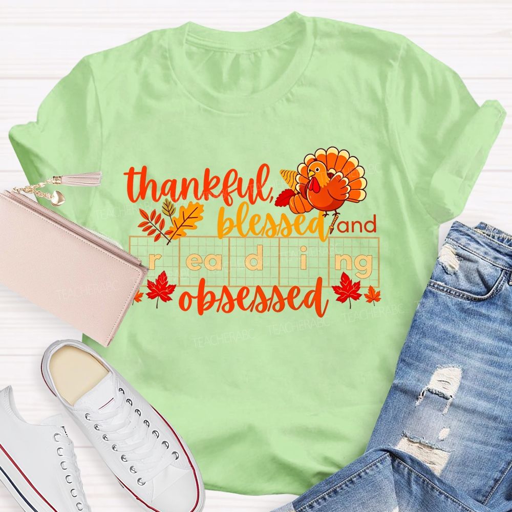 Thankful Blessed And Reading Obsessed Fall Reading Teacher T-shirt