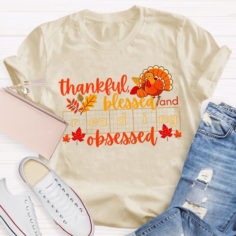 Thankful Blessed And Reading Obsessed Fall Reading Teacher T-shirt