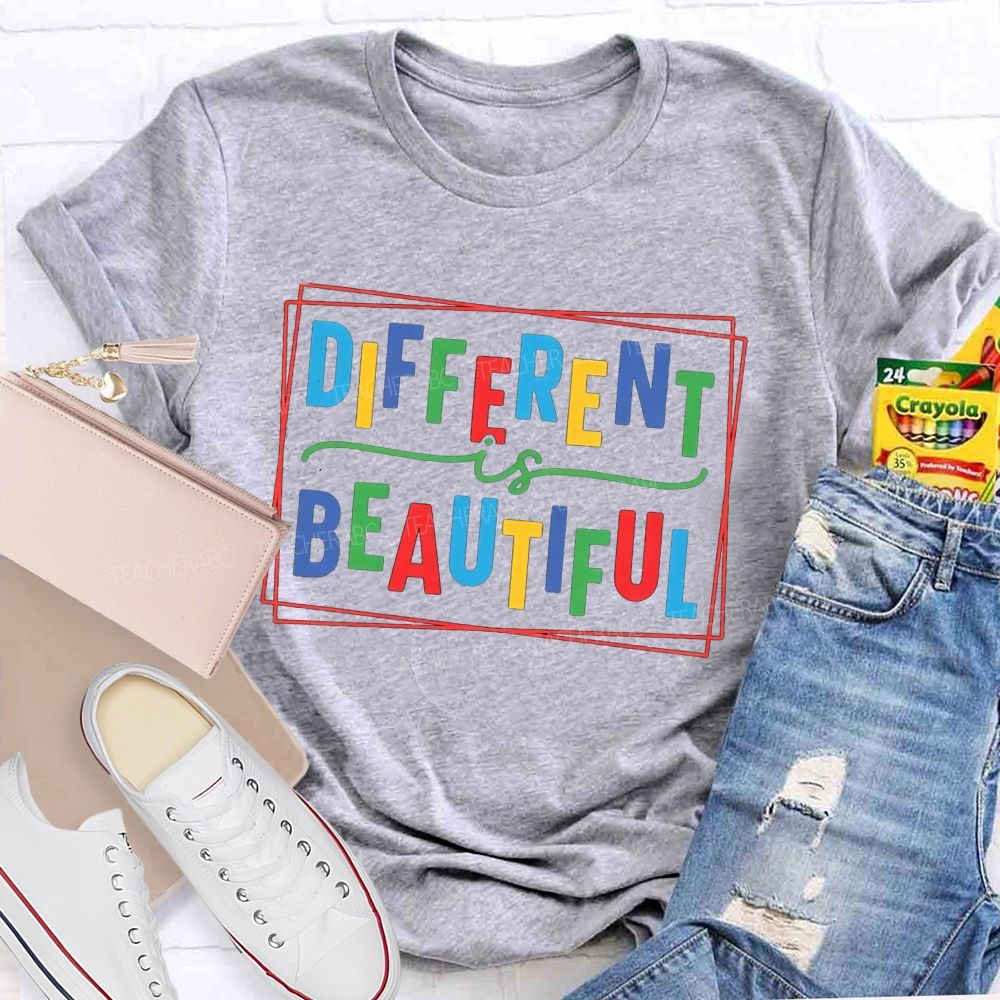 Different Is Beautiful T-shirt