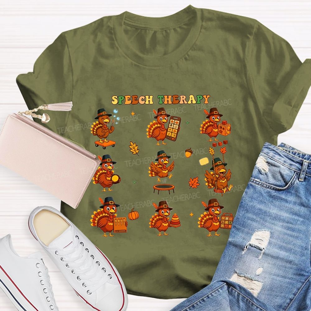 Thanksgiving Speech Therapy With Little Turkeys Teacher T-shirt