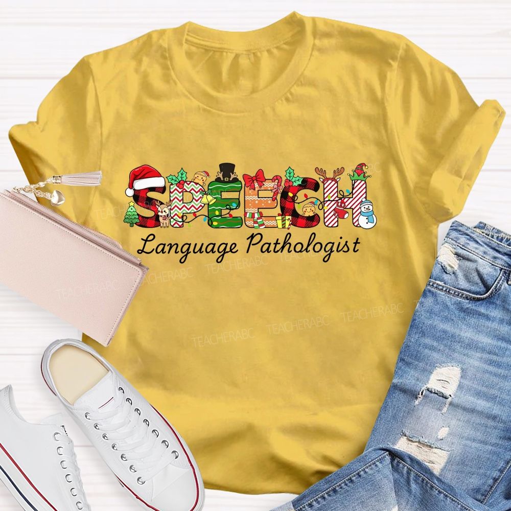 Speech Language Pathologist Christmas Festive Speech Holiday Slp Teacher T-shirt