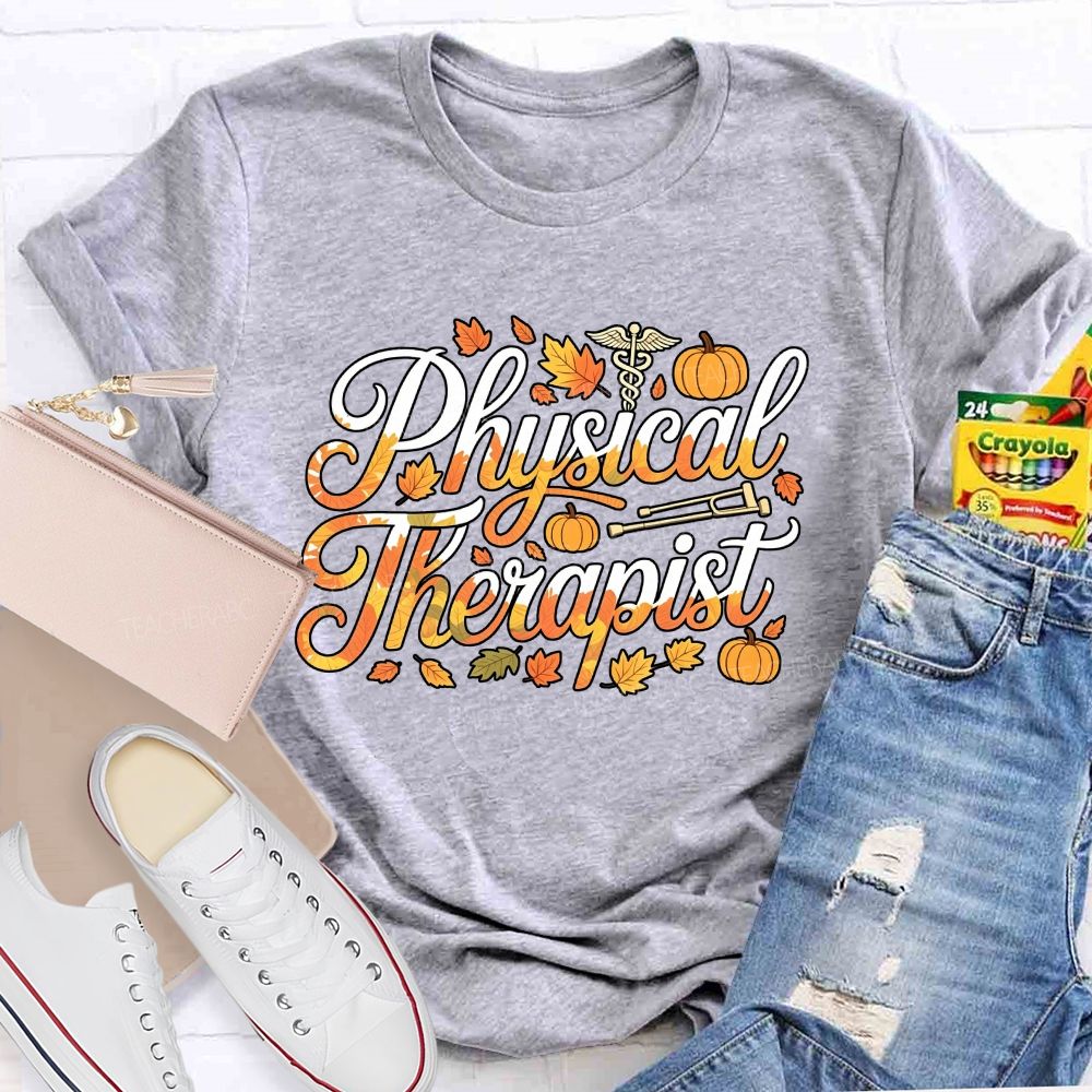 Fall Physical Therapist Autumn Pumpkin Teacher T-shirt