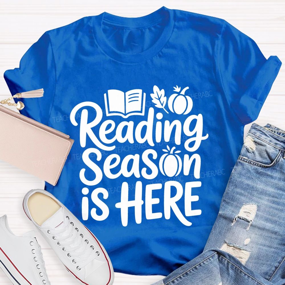 Reading Season Is Here Teacher T-shirt