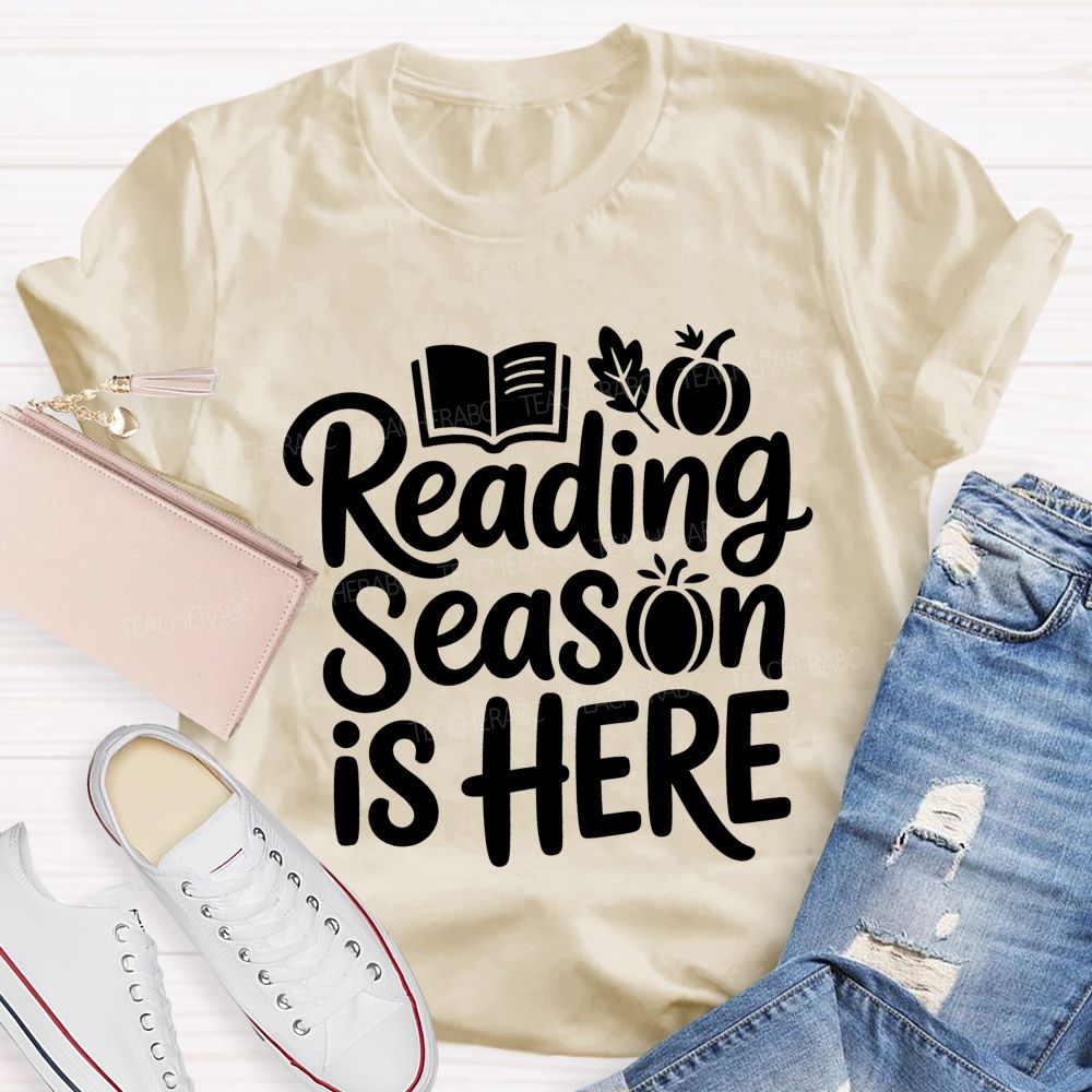 Reading Season Is Here Teacher T-shirt
