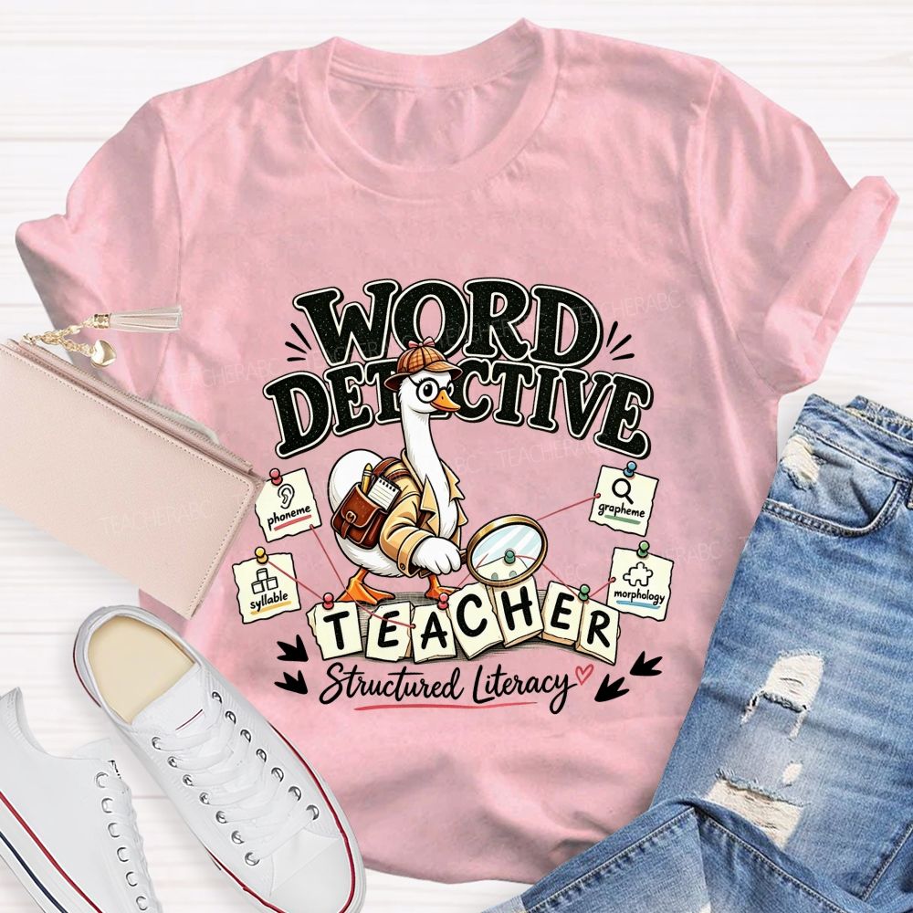Word Detective Teacher Structured Literacy Teacher T-shirt