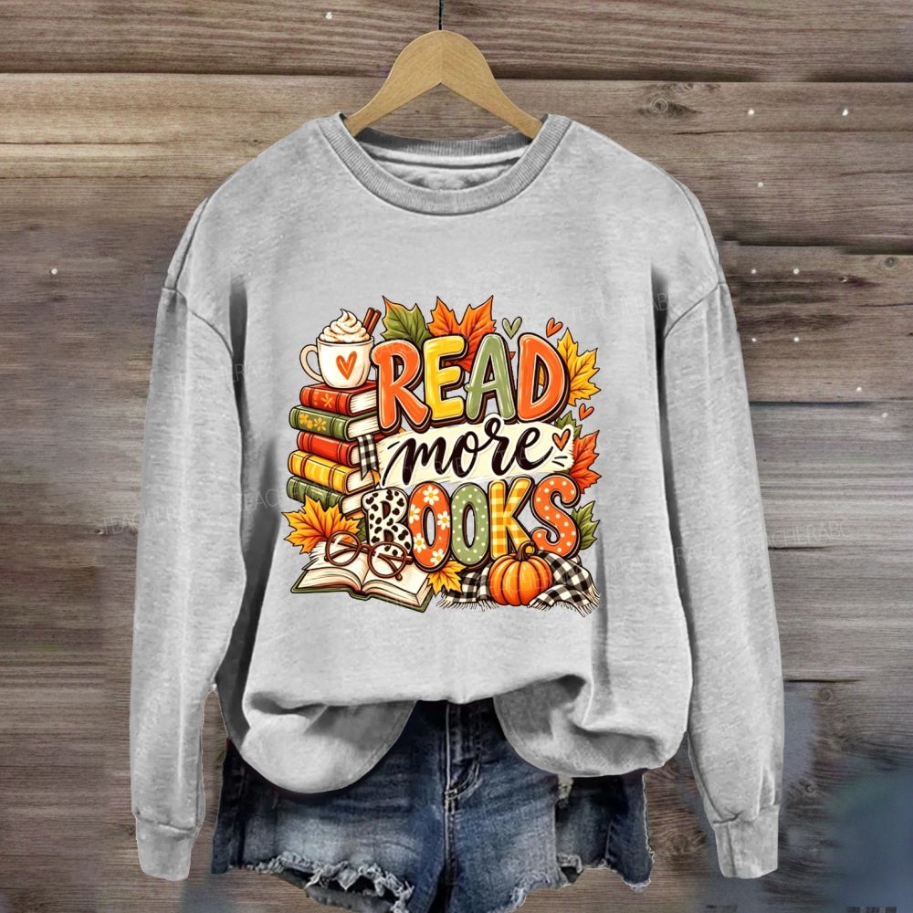 Read More Books Fall Cozy Autumn Book Lover Sweatshirt
