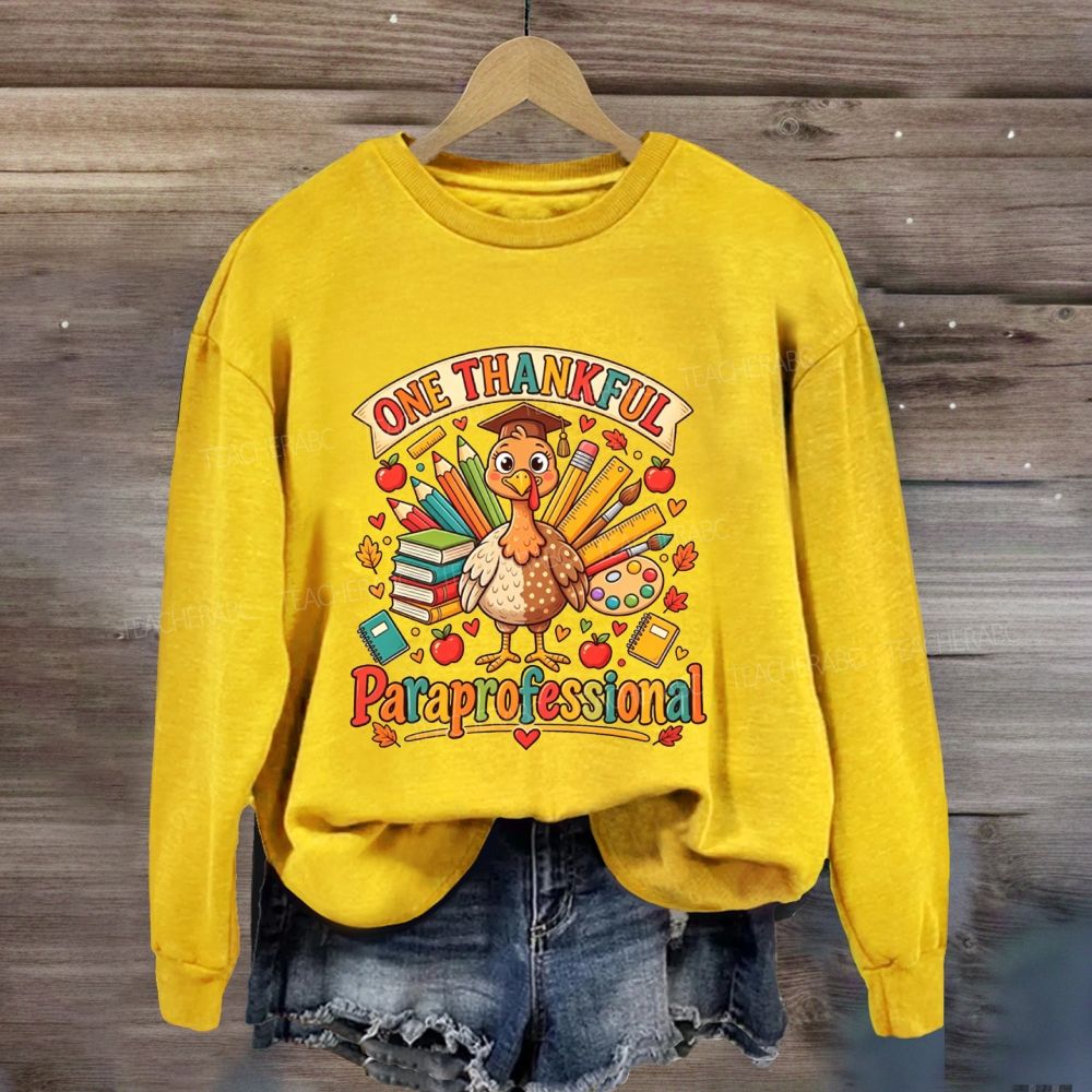 One Thankful Paraprofessional This Thanksgiving Sweatshirt