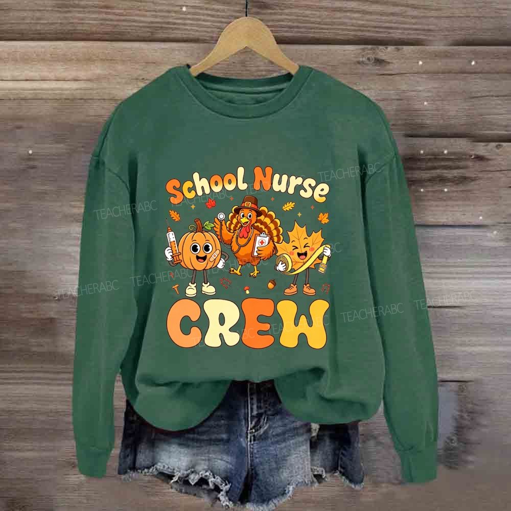 School Nurse Crew Fall Thanksgiving Sweatshirt