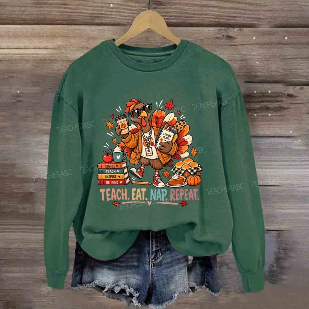 Teach Eat Nap Repeat Thanksgiving Teacher Pumpkin Coffee Sweatshirt
