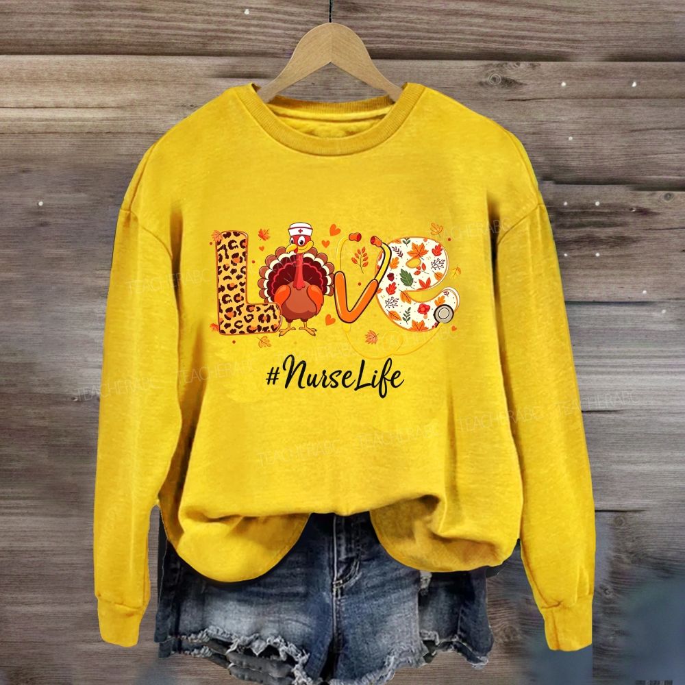 Love Nurse Life Thanksgiving Turkey Nurse Sweatshirt