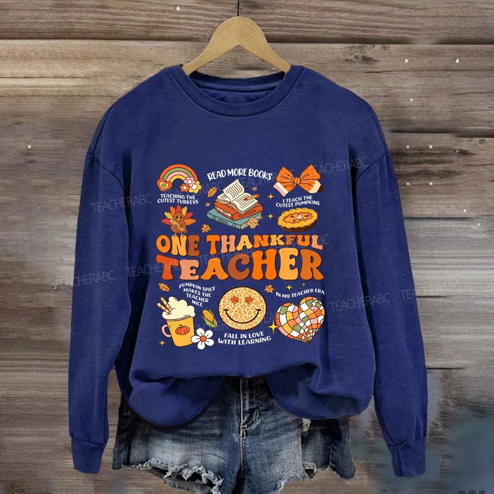 One Thankful Teacher Teaching The Cutest Turkeys Read More Books Sweatshirt
