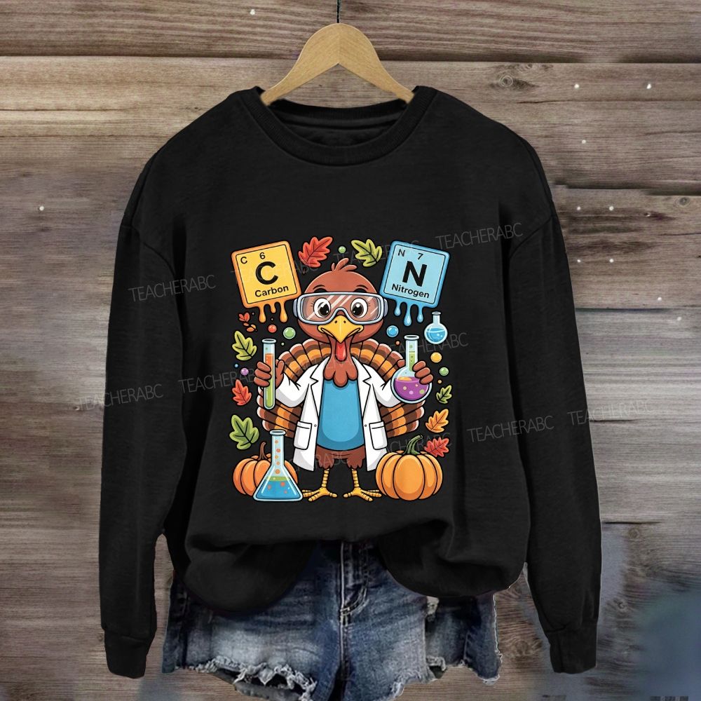 Scientist Turkey Thanksgiving Science Teacher Sweatshirt