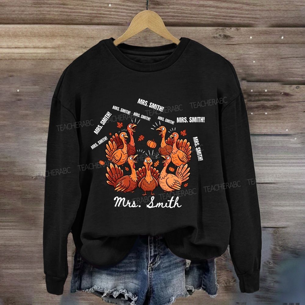 Personalized Name Turkey Thanksgiving Teacher Fall Sweatshirt