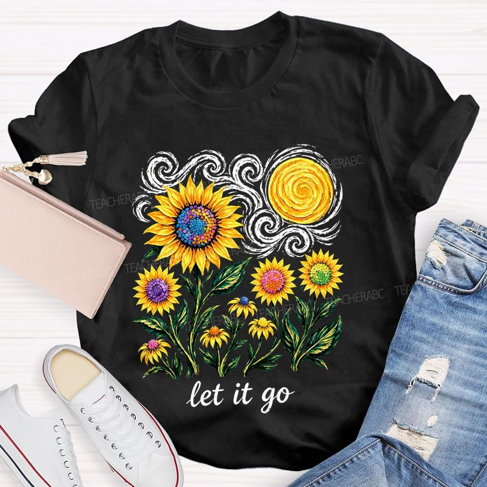 Starry Night Colorful Sunflower Let It Go Art Teacher T-shirt